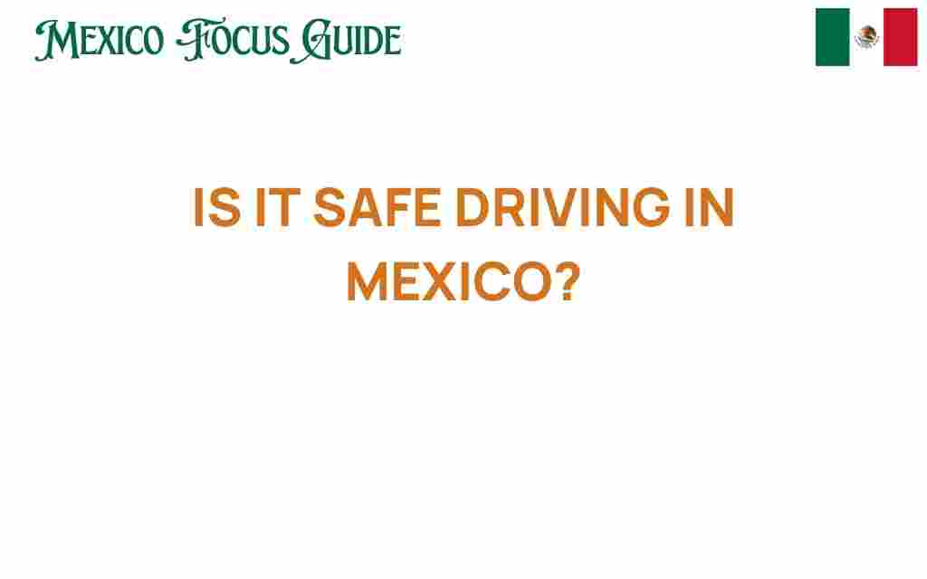 safe-driving-in-mexico