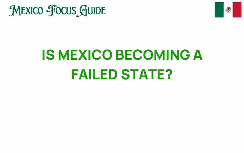 is-mexico-becoming-a-failed-state