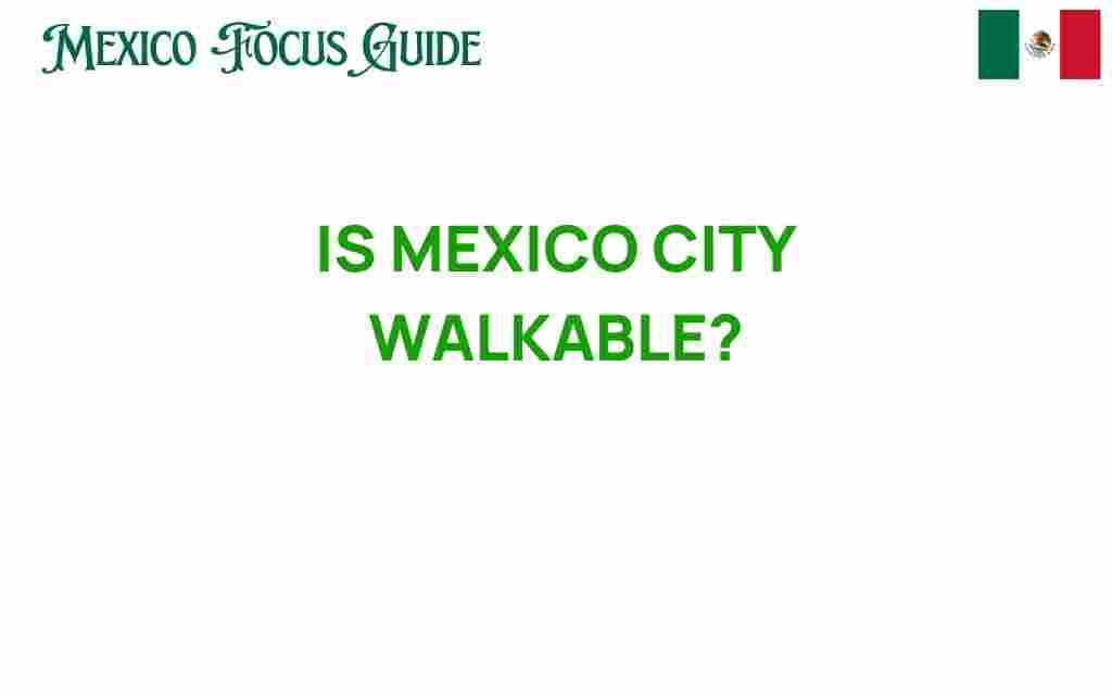 is-mexico-city-walkable