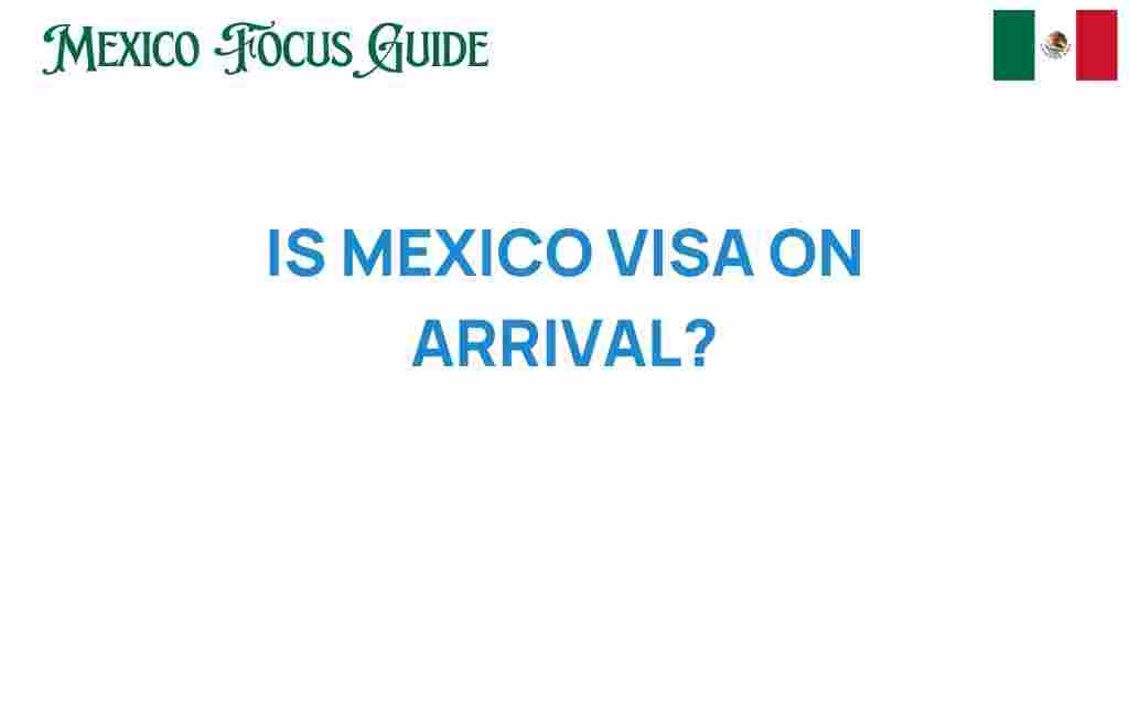 is-mexico-visa-on-arrival