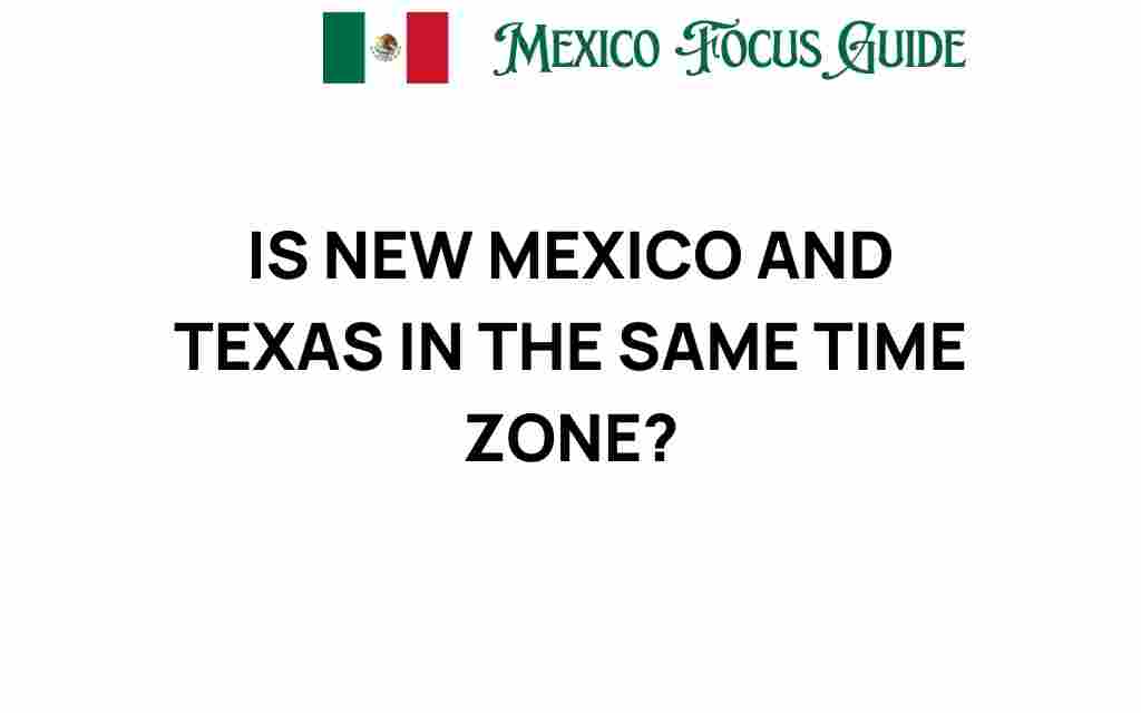 is-new-mexico-and-texas-in-the-same-time-zone