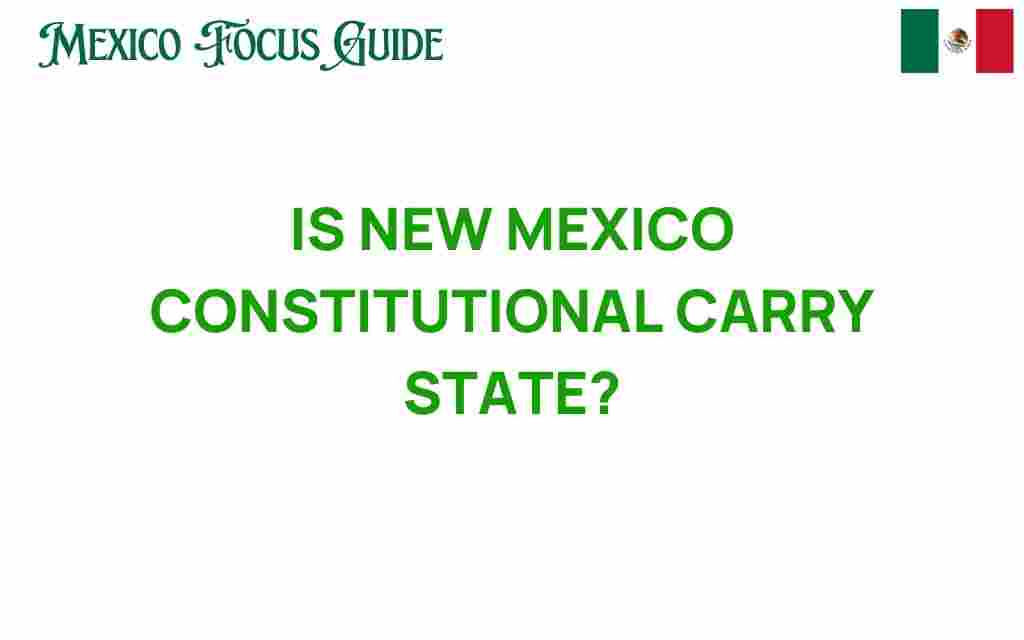 is-new-mexico-a-constitutional-carry-state