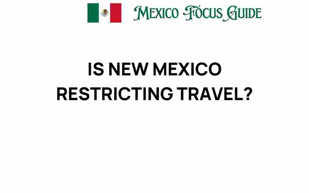 is-new-mexico-restricting-travel