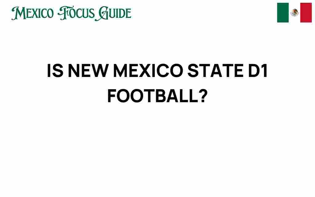 is-new-mexico-state-d1-football