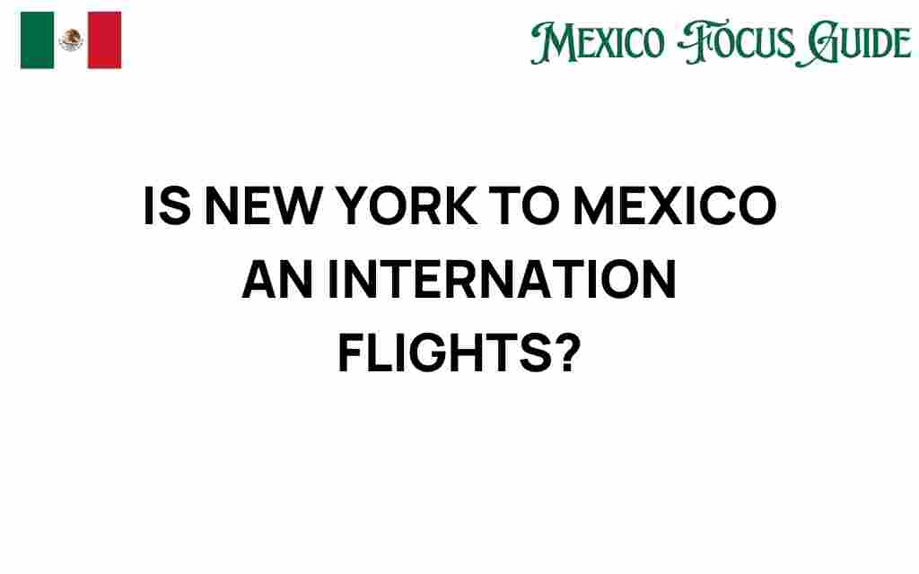 new-york-to-mexico-international-flights