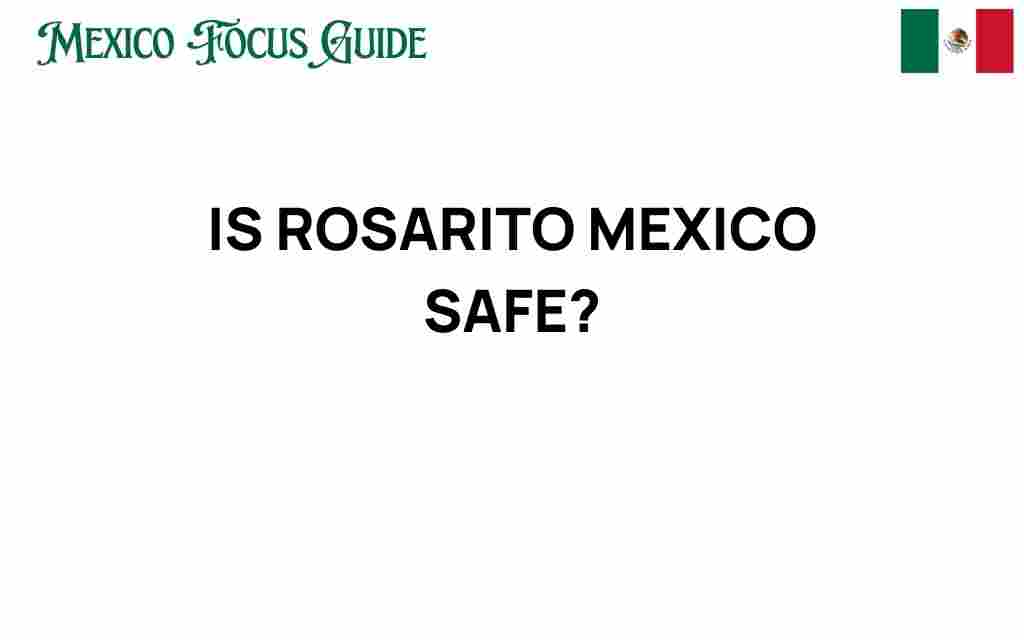 is-rosarito-mexico-safe