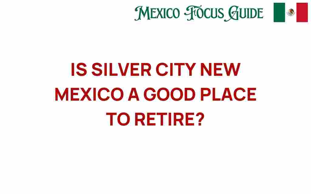 silver-city-new-mexico-retirement