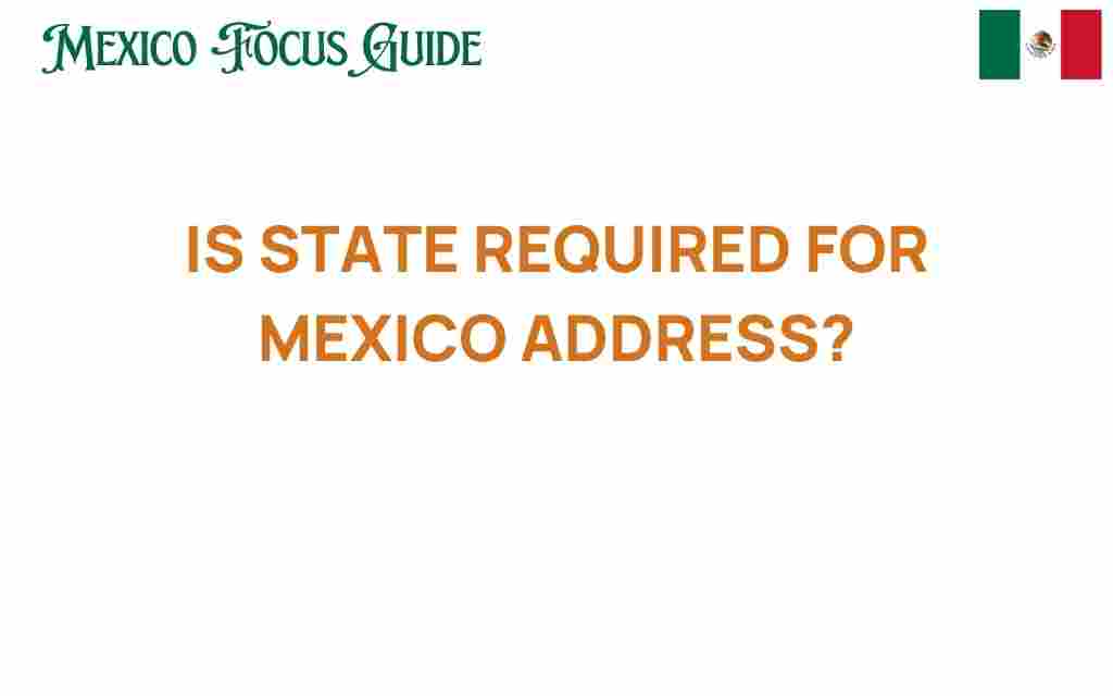 is-state-required-for-mexico-address