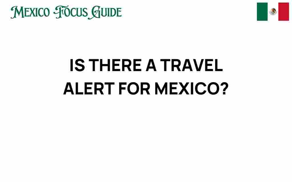 travel-alert-mexico
