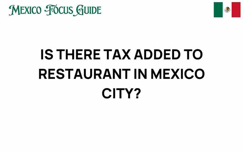 is-there-tax-added-to-dining-in-mexico-city