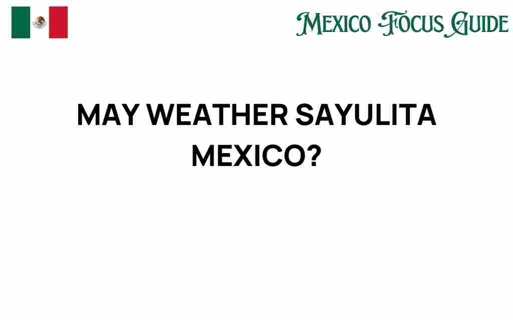 may-weather-sayulita-mexico