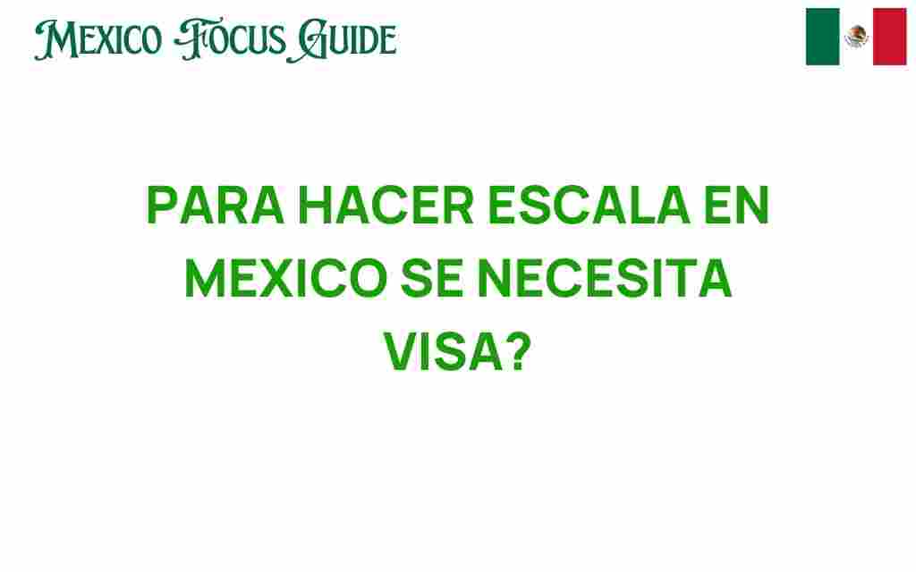 do-you-need-visa-layovers-mexico