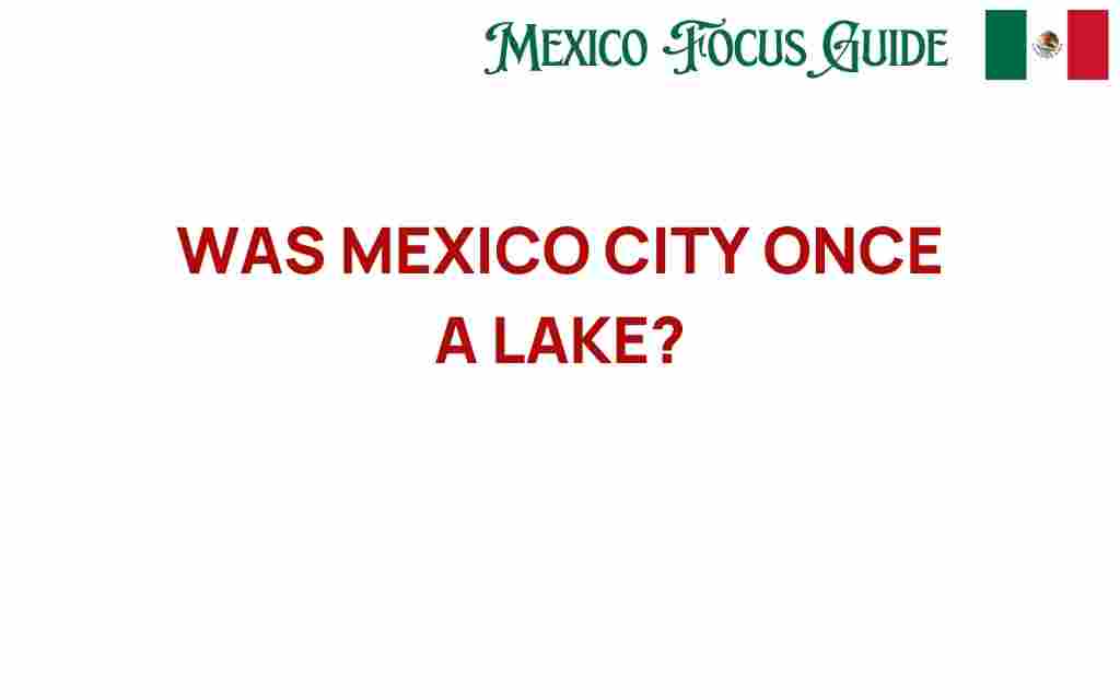 mexico-city-lake-history