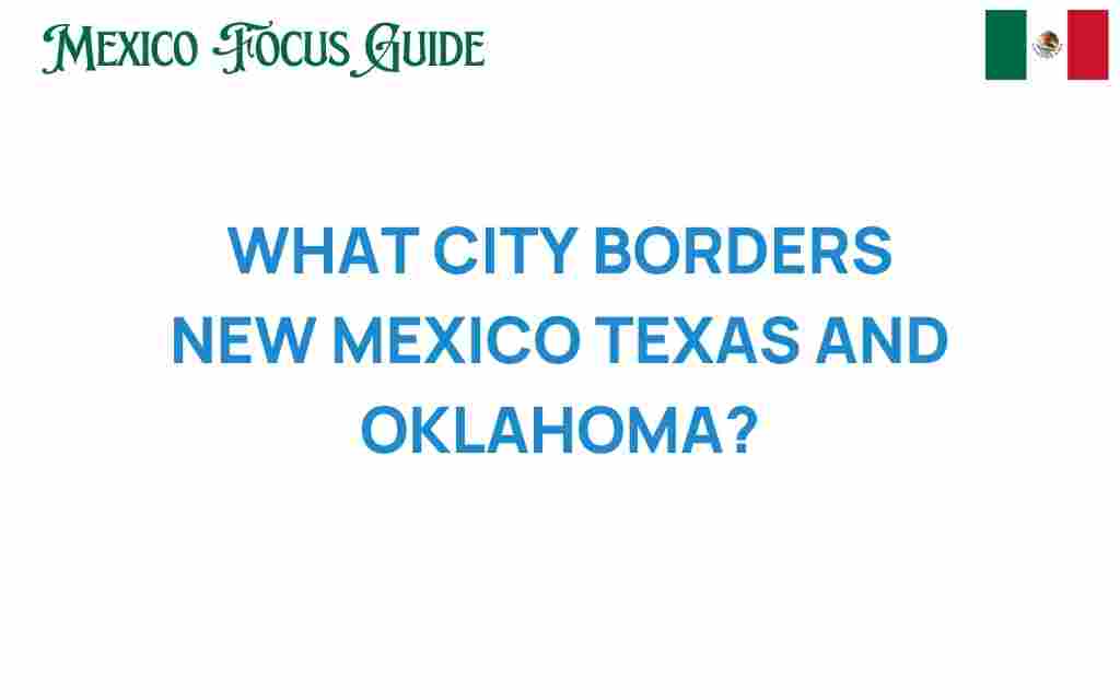 discover-border-city-new-mexico-texas-oklahoma