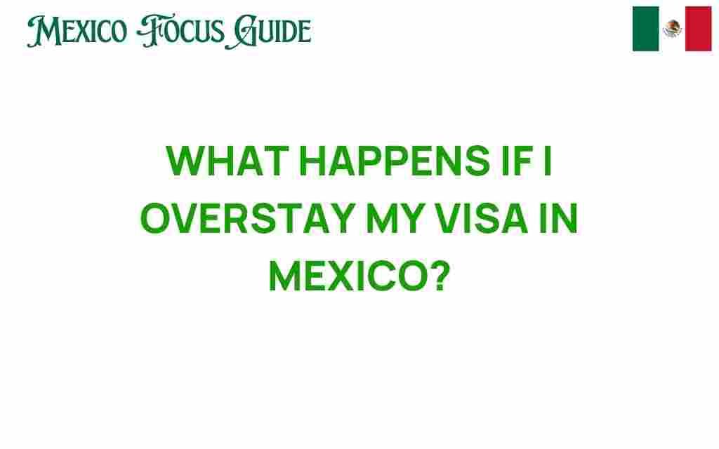overstay-visa-mexico