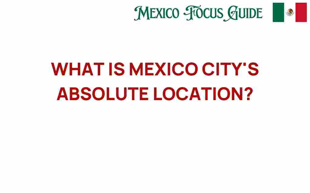 mexico-city-absolute-location