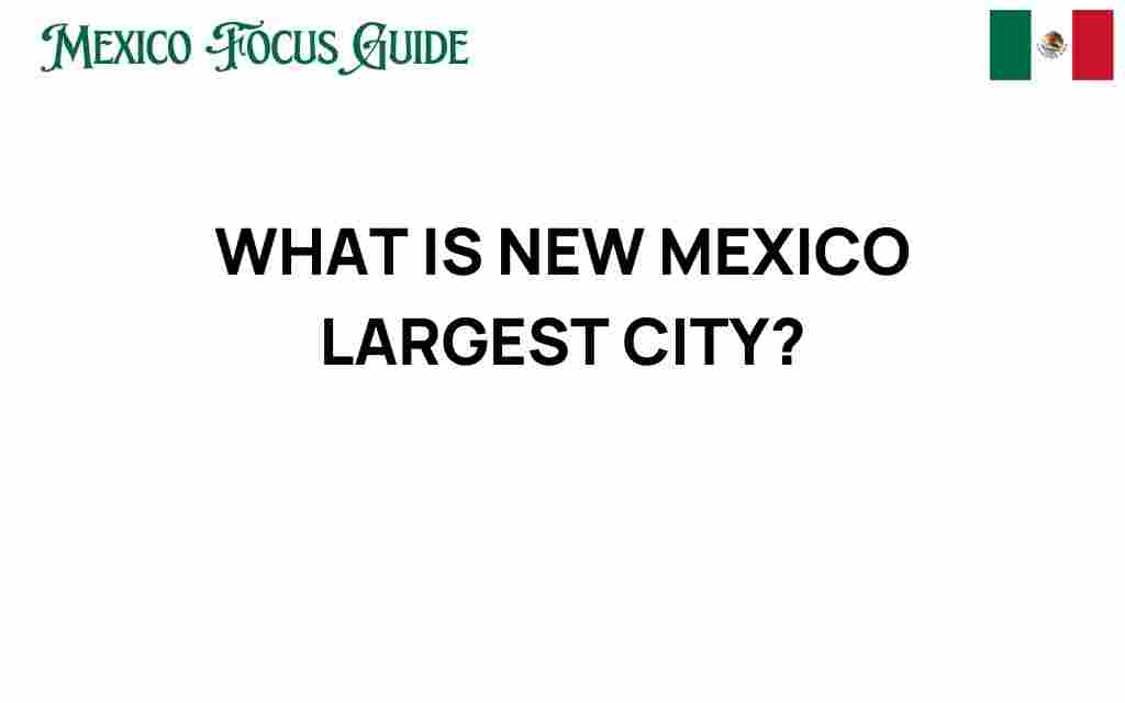 discovering-new-mexico-largest-city