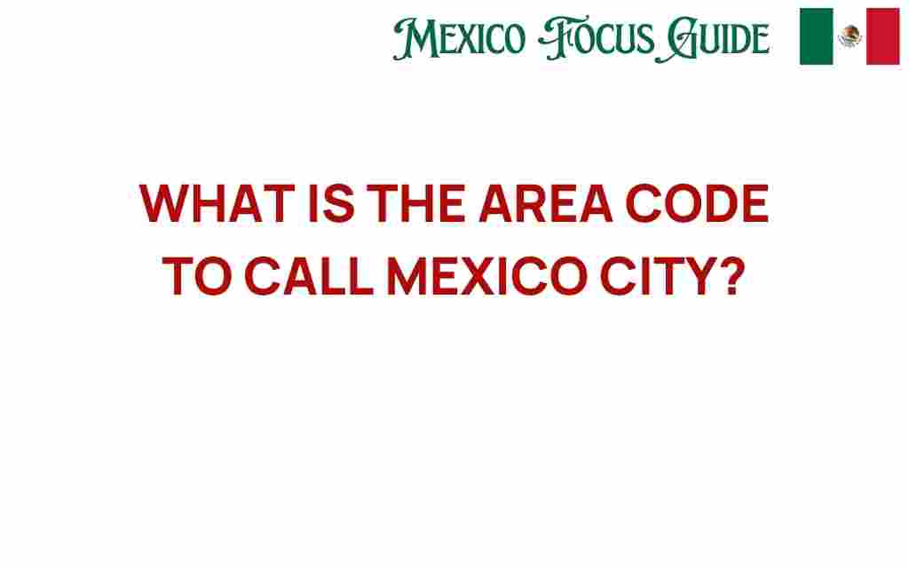 area-code-call-mexico-city