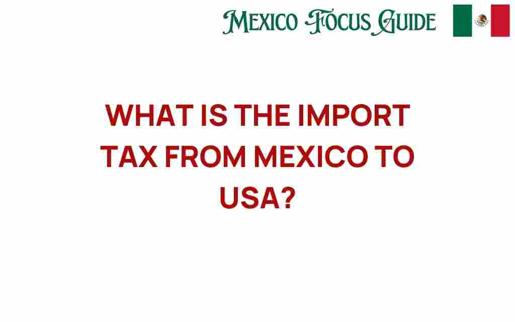 import-tax-mexico-usa