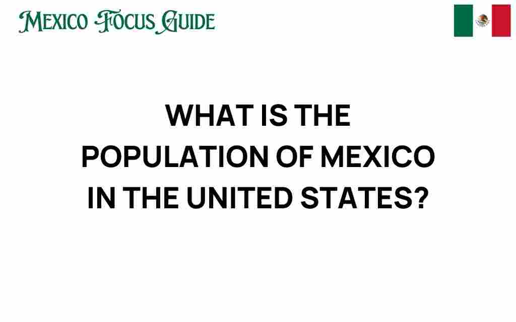 exploring-mexican-population-united-states