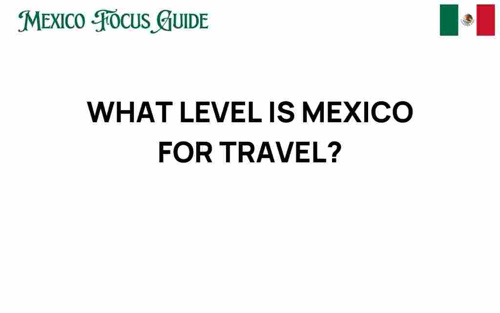 is-mexico-safe-for-travel