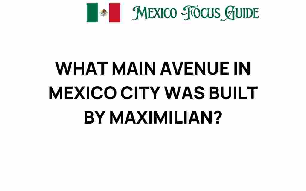 mexico-city-grand-avenue-maximilian