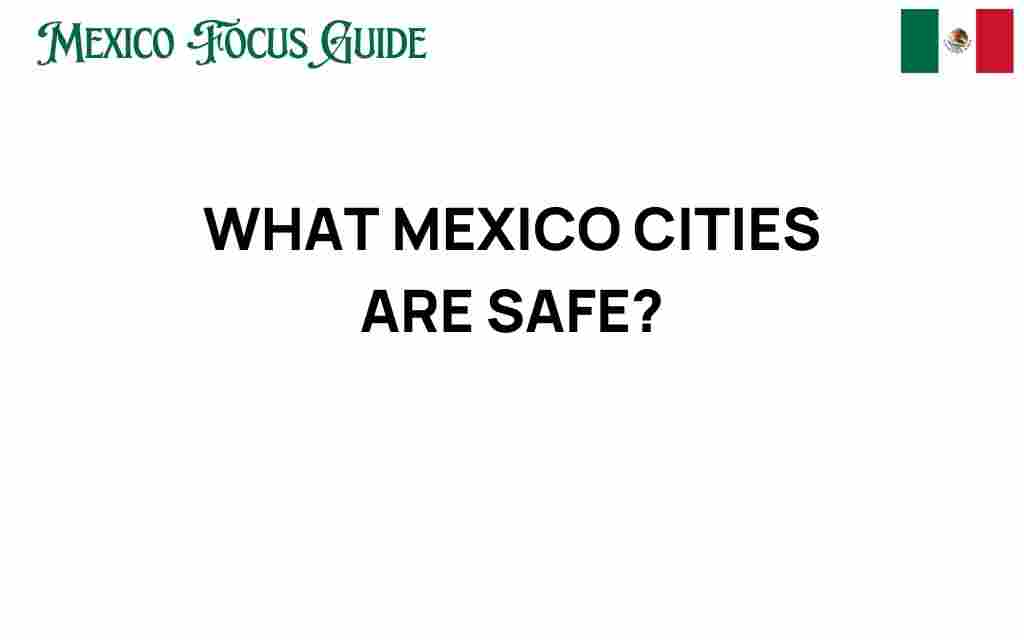 discovering-safe-cities-in-mexico