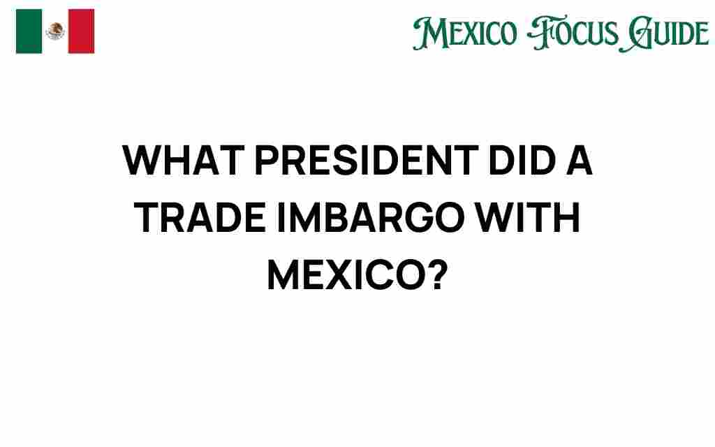 trade-embargo-mexico