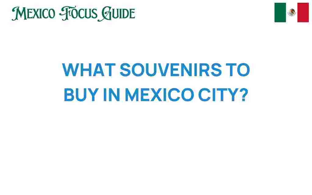 souvenirs-to-buy-in-mexico-city