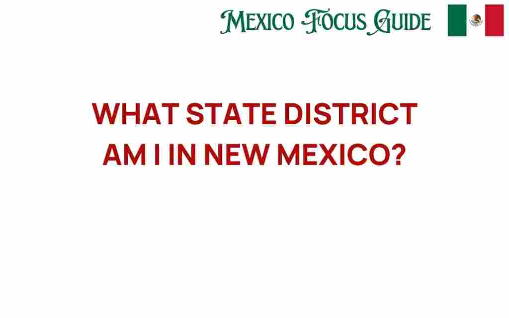 what-state-district-am-i-in-new-mexico