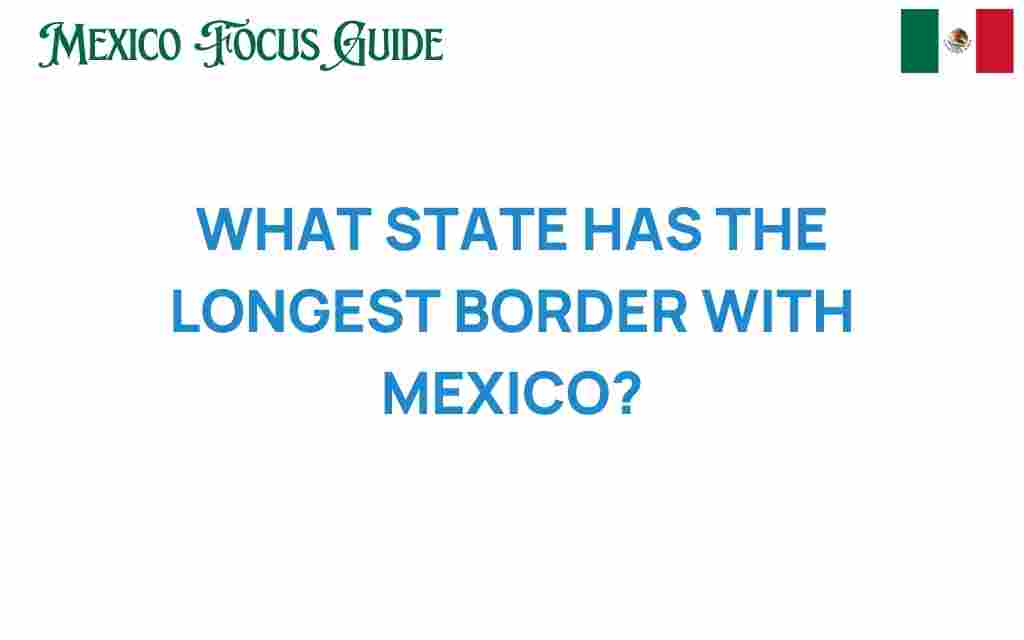 longest-border-with-mexico