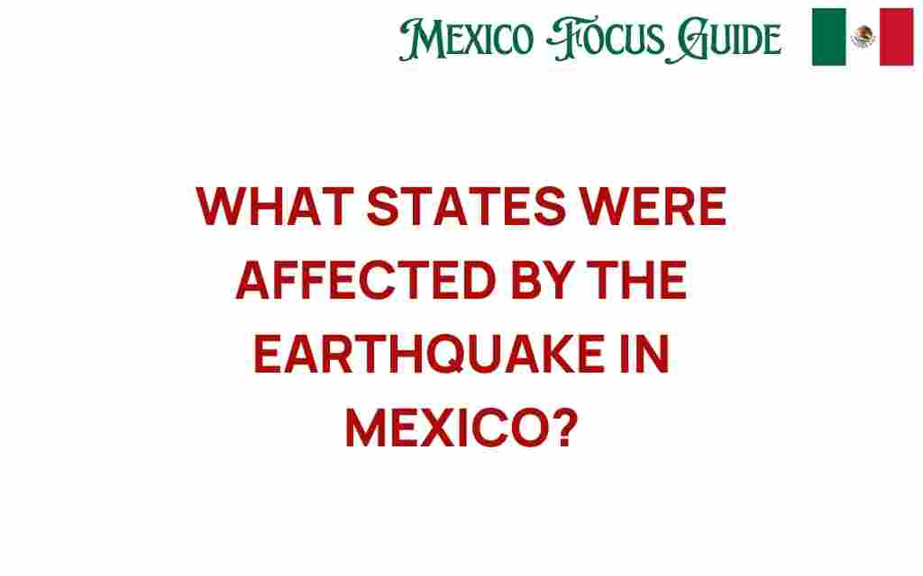 affected-states-earthquake-mexico