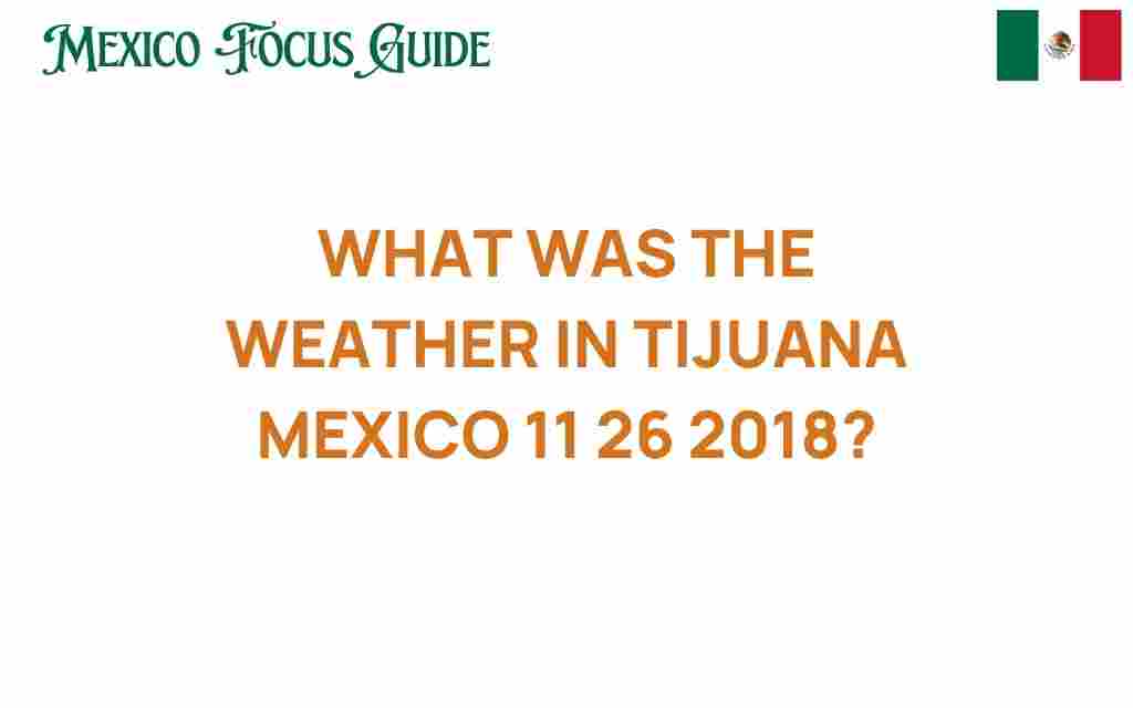 tijuana-weather-11-26-2018