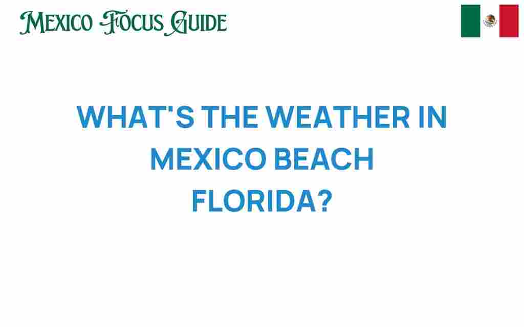 mexico-beach-florida-weather
