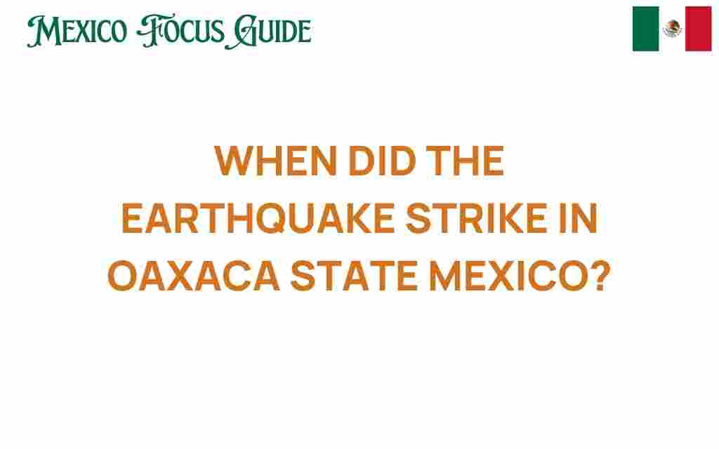 when-earthquake-strike-oaxaca-state-mexico