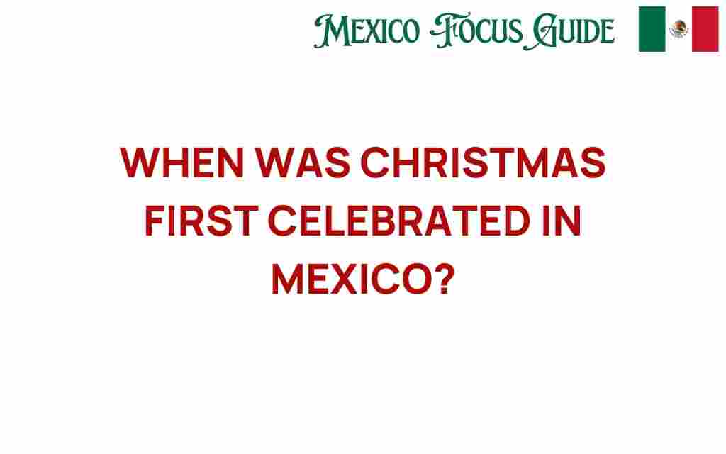 christmas-first-celebrated-mexico