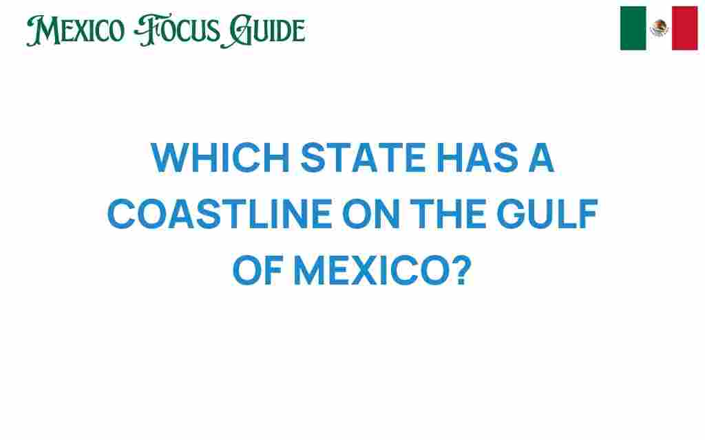 which-state-has-coastline-gulf-of-mexico