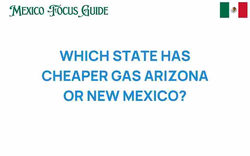 cheaper-gas-arizona-new-mexico