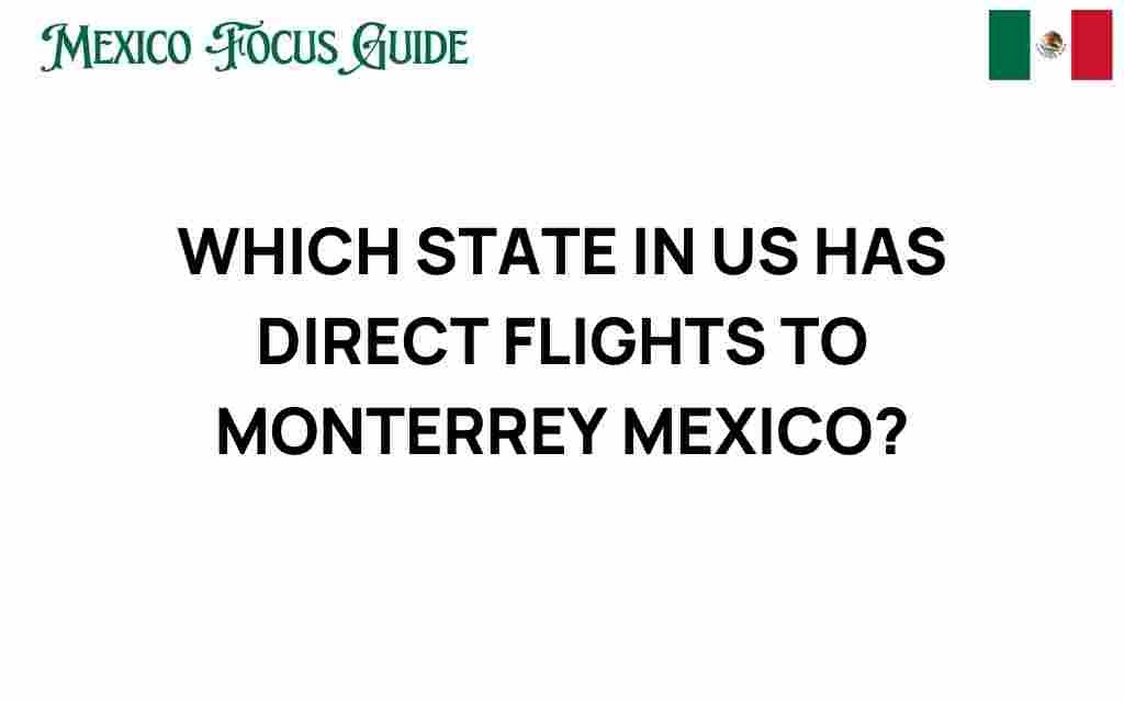 direct-flights-to-monterrey-mexico