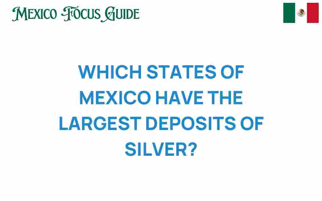 discover-silver-deposits-mexico