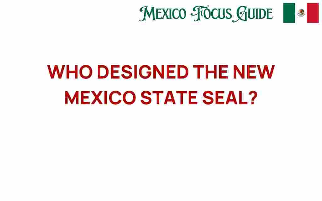 who-designed-new-mexico-state-seal
