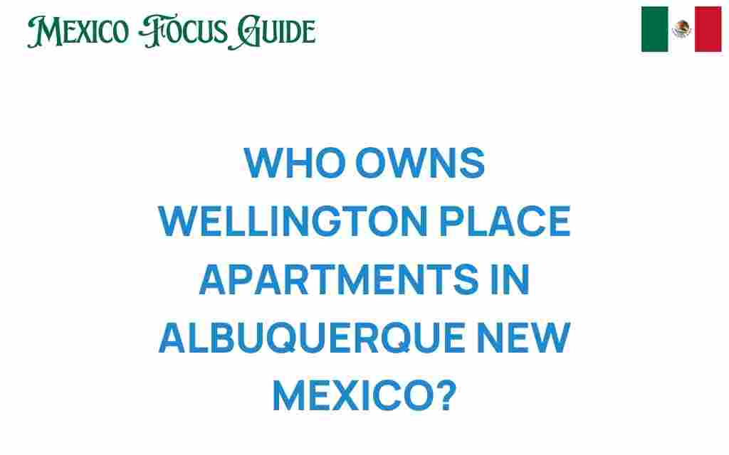 wellington-place-apartments-ownership-albuquerque