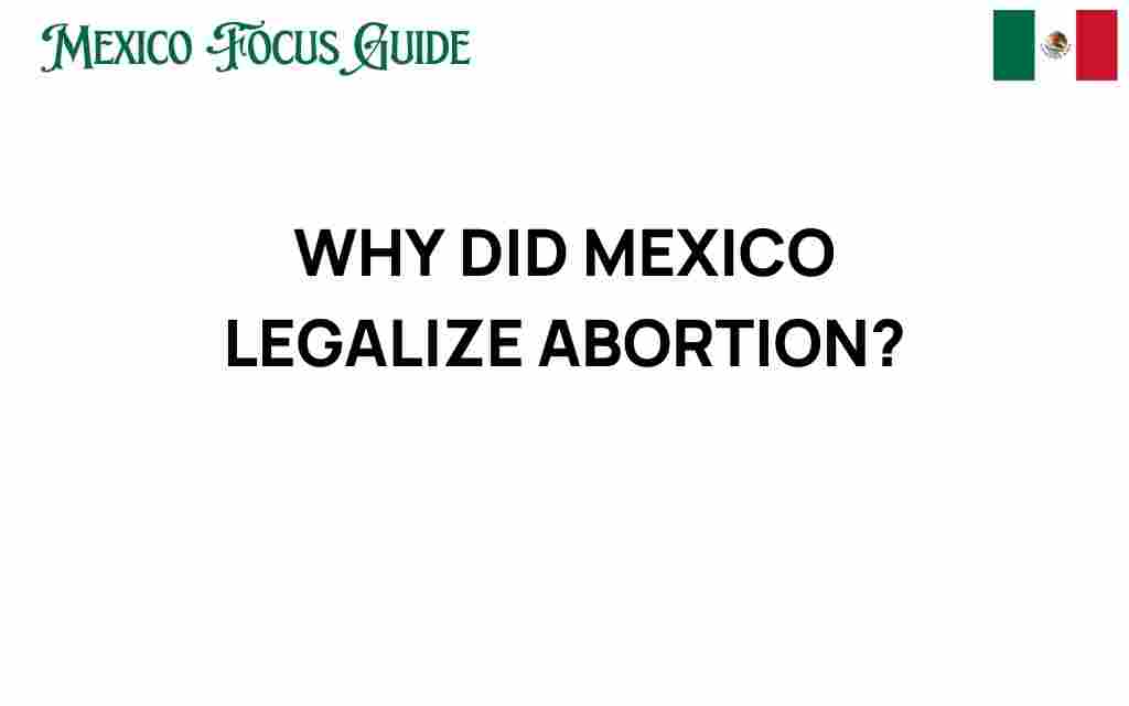 why-did-mexico-legalize-abortion