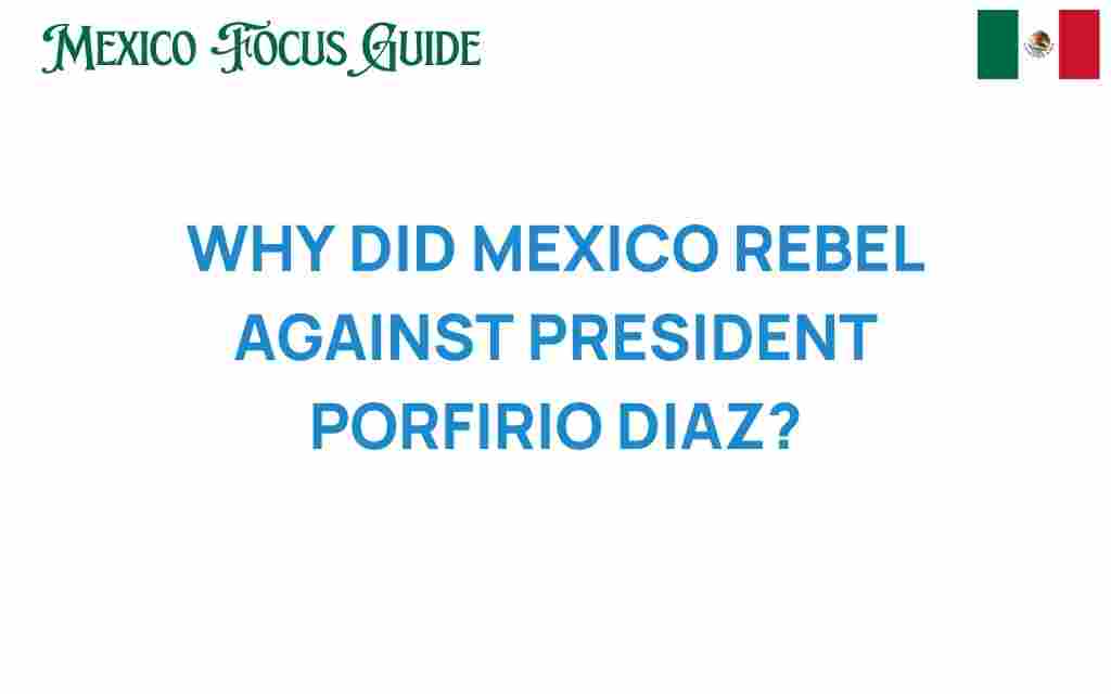 mexico-rebel-against-porfirio-diaz